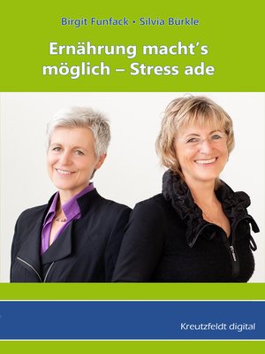cover image of Ernährung macht's  möglich--Stress ade